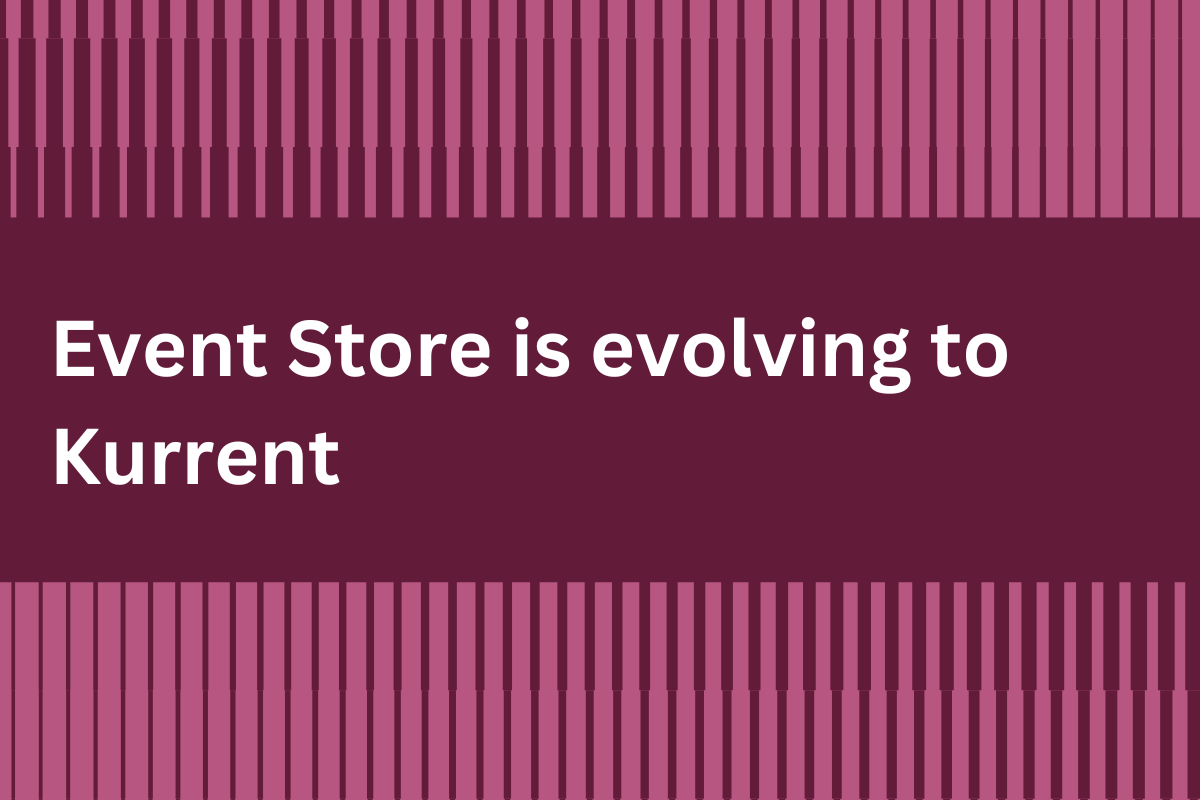 Cover for Event Store is evolving to Kurrent