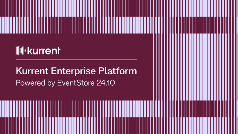 Kurrent Enterprise Platform - Press Release